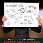 Expats’ Quick Guide To Making A Living Abroad Expats’ Quick Guide To Making A Living Abroad