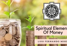 Spiritual Elements of Money | Luis Fernando Mises